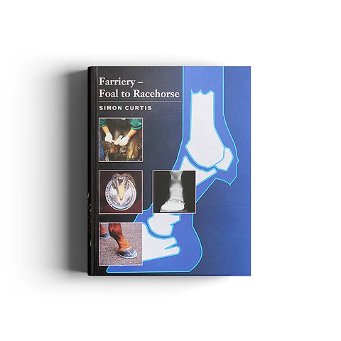 Foal to Racehorse Farriery Equine Book
